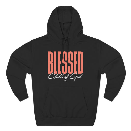 Blessed Child of God Women's Premium Pullover Hoodie