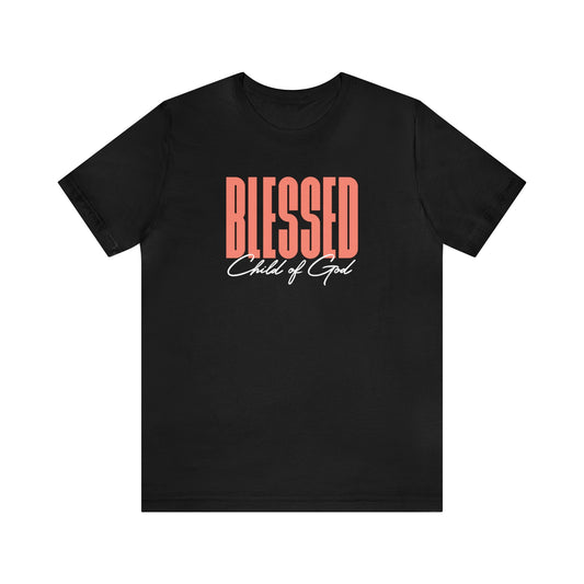 Camiseta unissex de manga curta Blessed Child of God
