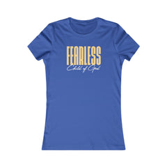 Fearless Child of God Women's Favorite Tee