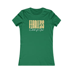 Fearless Child of God Women's Favorite Tee