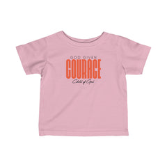 God Given Courage Infant Fine Jersey Tee