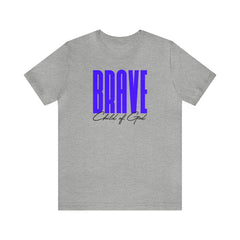Brave Child of God Unisex Jersey Short Sleeve Tee