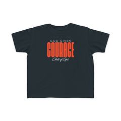 God Given Courage Toddler's Fine Jersey Tee