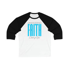 Unwavering Faith Men's 3/4 Sleeve Baseball Tee