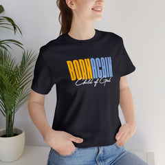 Born Again Child of God Unisex Jersey Short Sleeve Tee