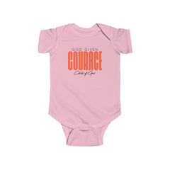 God Given Courage Infant Fine Jersey Bodysuit