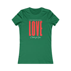 Unconditional Love Women's Favorite Tee