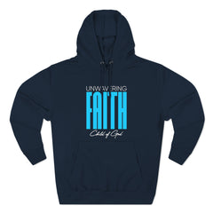 Unwavering Faith Unisex Premium Pullover Hoodie
