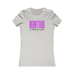 Beautiful Child of God Women's Favorite Tee