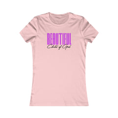 Beautiful Child of God Women's Favorite Tee