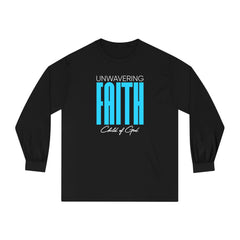 Unwavering Faith Unisex Long Sleeve T-Shirt