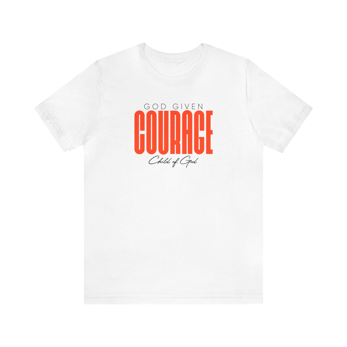 God Given Courage Unisex Jersey Short Sleeve Tee