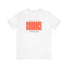God Given Courage Unisex Jersey Short Sleeve Tee