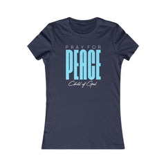 Pray for Peace Women's Favorite Tee
