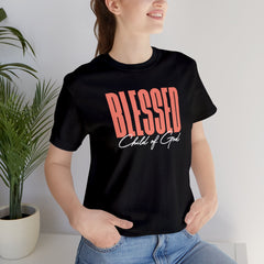 Blessed Child of God Unisex Jersey Short Sleeve Tee
