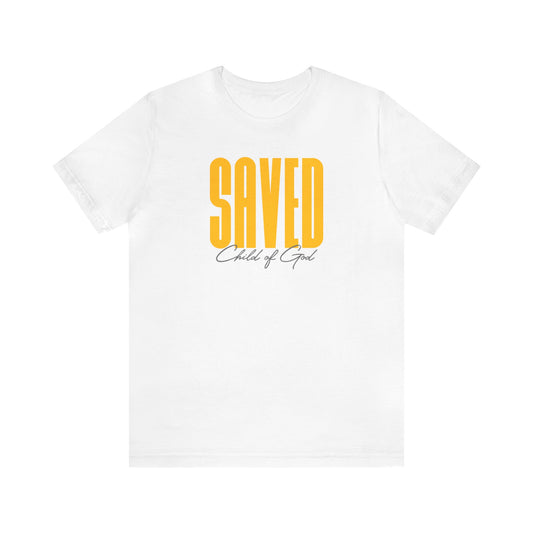 Saved Child of God Unisex Jersey Short Sleeve Tee