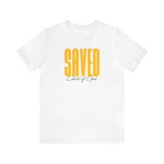 Saved Child of God Unisex Jersey Short Sleeve Tee