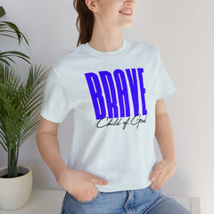Brave Child of God Unisex Jersey Short Sleeve Tee