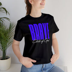 Brave Child of God Unisex Jersey Short Sleeve Tee