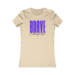 Brave Child of God Women's Favorite Tee