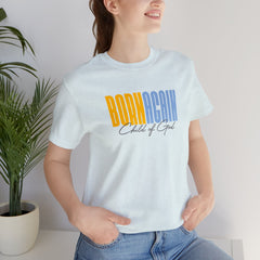 Born Again Child of God Unisex Jersey Short Sleeve Tee