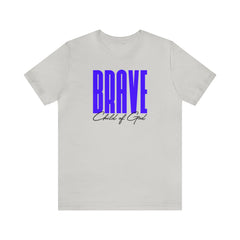 Brave Child of God Unisex Jersey Short Sleeve Tee