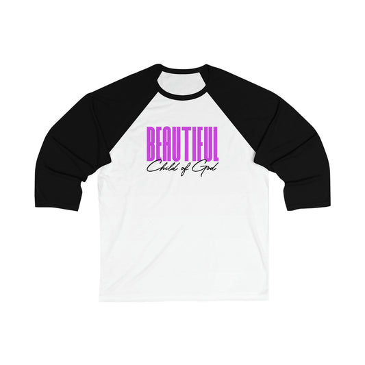 Beautiful Child of God Unisex 3/4 Sleeve Baseball Tee