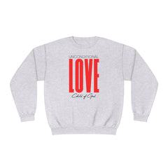 Unconditional Love Unisex NuBlend® Crewneck Sweatshirt
