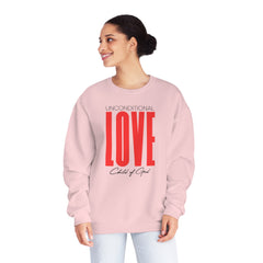 Unconditional Love Unisex NuBlend® Crewneck Sweatshirt