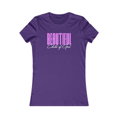 Beautiful Child of God Women's Favorite Tee