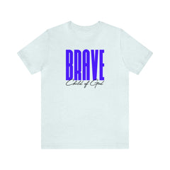 Brave Child of God Unisex Jersey Short Sleeve Tee