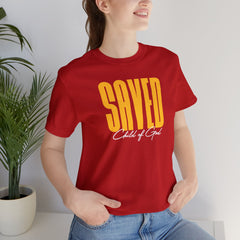 Saved Child of God Unisex Jersey Short Sleeve Tee