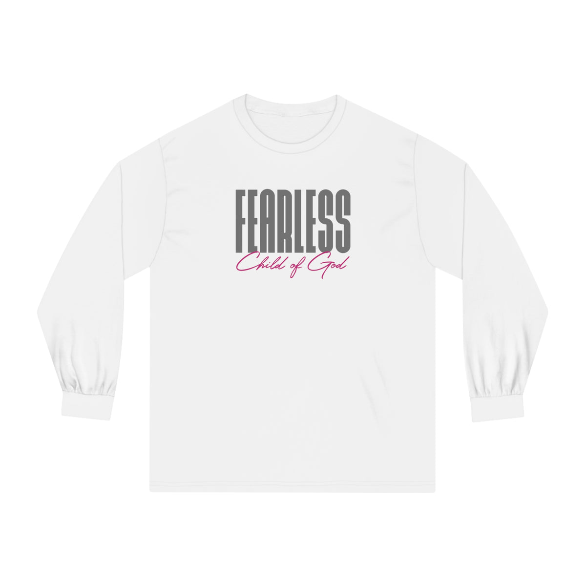 Fearless Child of God Unisex Long Sleeve T-Shirt