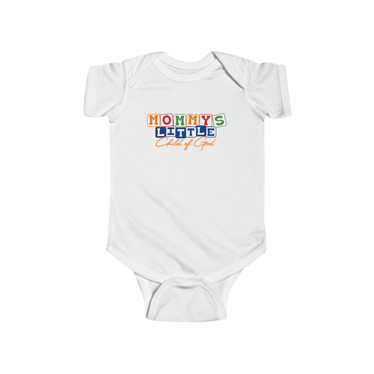 Mommy's Little Child of God Infant Fine Jersey Bodysuit