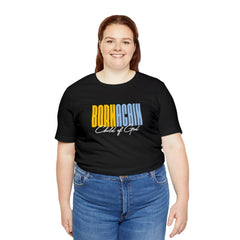 Born Again Child of God Unisex Jersey Short Sleeve Tee