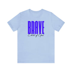 Brave Child of God Unisex Jersey Short Sleeve Tee