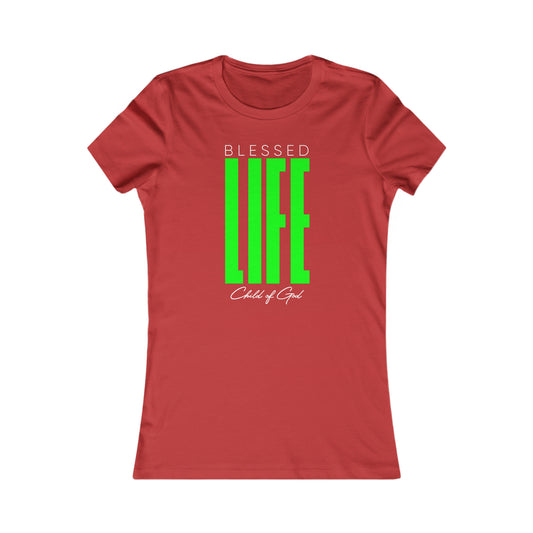 Blessed Life Women's Favorite Tee