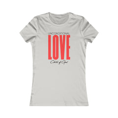 Unconditional Love Women's Favorite Tee