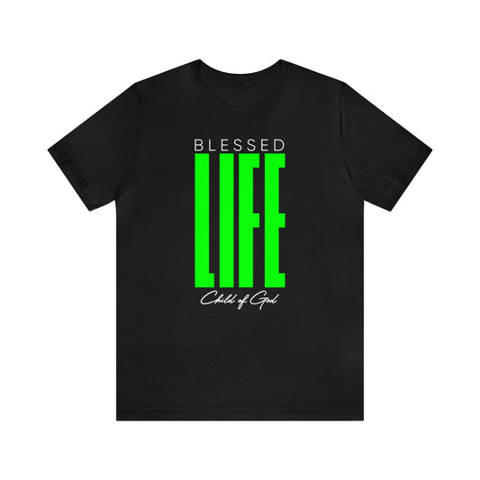 Blessed Life Unisex Jersey Short Sleeve Tee