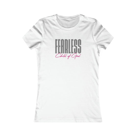 Fearless Child of God Women's Favorite Tee
