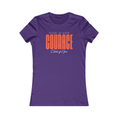 God Given Courage Women's Favorite Tee