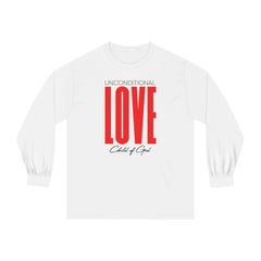 Unconditional Love Unisex Long Sleeve T-Shirt