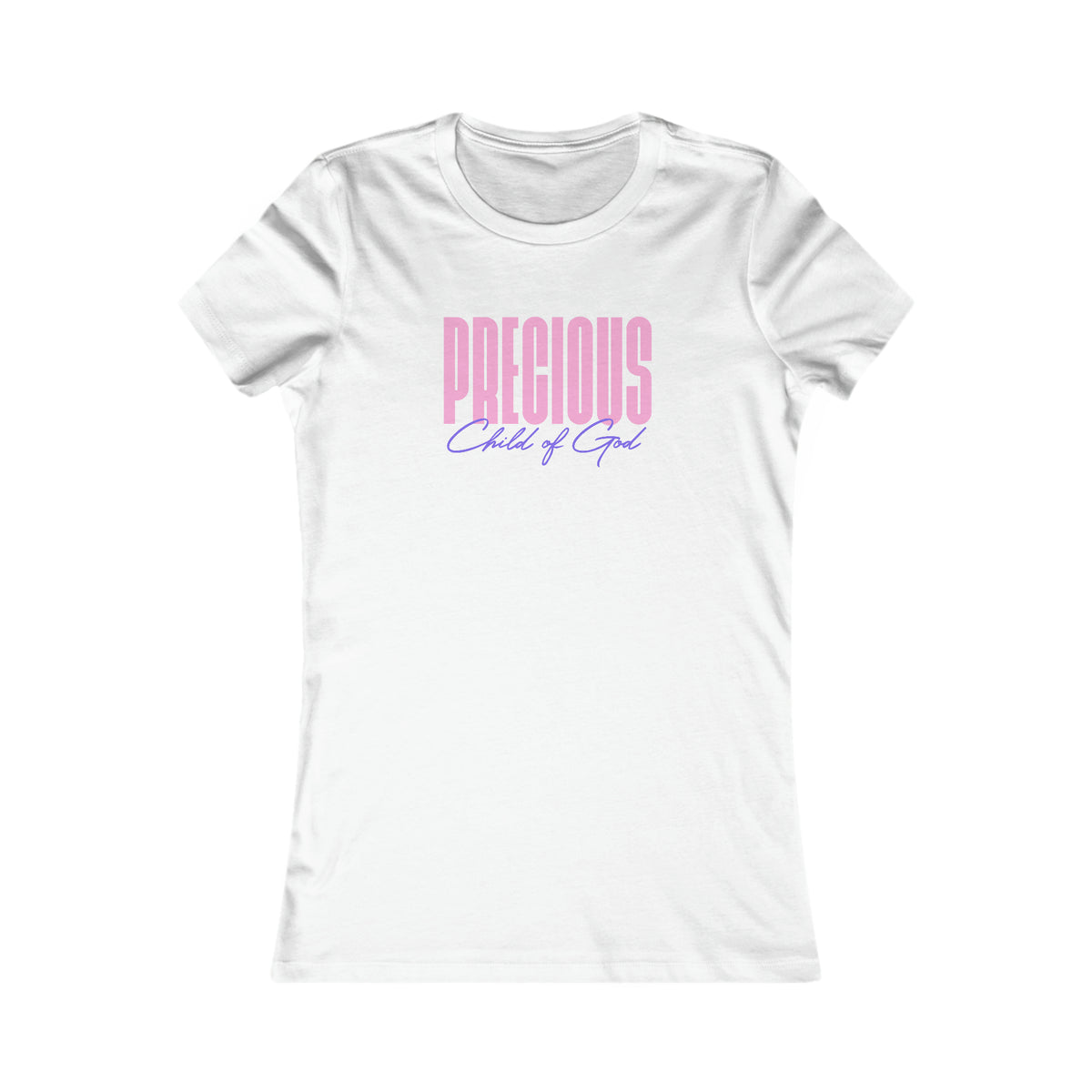 Precious Child of God Women's Favorite Tee