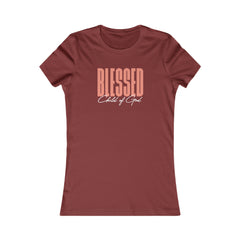 Blessed Child of God Women's Favorite Tee