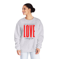 Unconditional Love Unisex NuBlend® Crewneck Sweatshirt