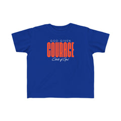 God Given Courage Toddler's Fine Jersey Tee