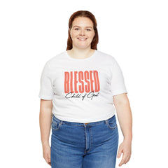 Blessed Child of God Unisex Jersey Short Sleeve Tee