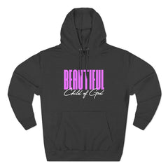 Beautiful Child of God Unisex Premium Pullover Hoodie - Child of God Project