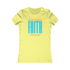 Unwavering Faith Women's Favorite Tee