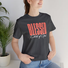 Blessed Child of God Unisex Jersey Short Sleeve Tee